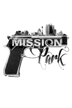 watch free Mission Park