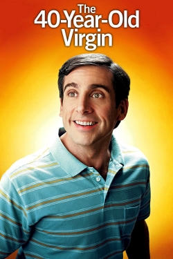 watch free The 40 Year Old Virgin