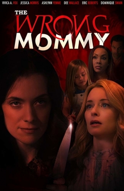 watch free The Wrong Mommy