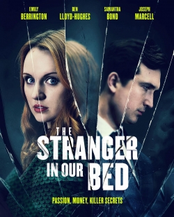 watch free The Stranger in Our Bed