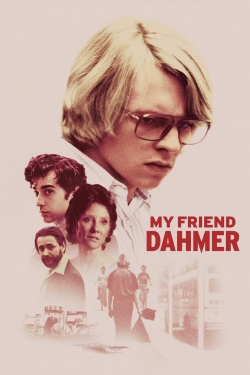watch free My Friend Dahmer