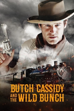 watch free Butch Cassidy and the Wild Bunch
