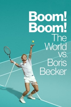 watch free Boom! Boom! The World vs. Boris Becker