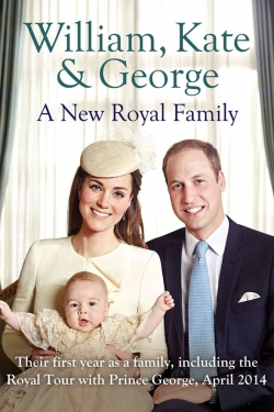 watch free William Kate And George A New Royal Family