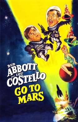watch free Abbott and Costello Go to Mars