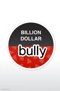 watch free Billion Dollar Bully