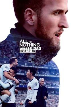 watch free All or Nothing: Tottenham Hotspur