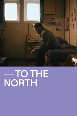 watch free To The North