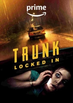 watch free Trunk: Locked In