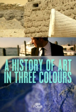 watch free A History of Art in Three Colours