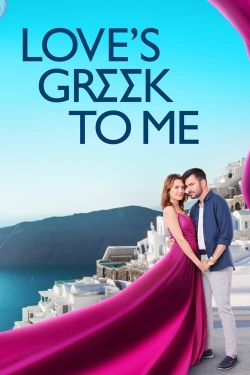 watch free Love's Greek to Me