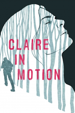 watch free Claire in Motion