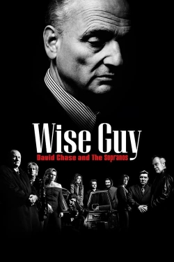 watch free Wise Guy David Chase and The Sopranos