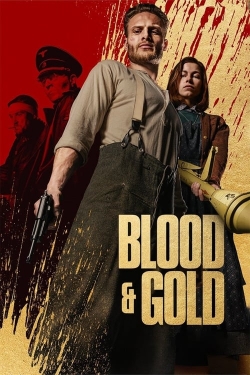 watch free Blood & Gold