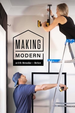 watch free Making Modern with Brooke and Brice