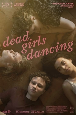 watch free Dead Girls Dancing