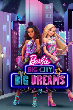 watch free Barbie: Big City, Big Dreams