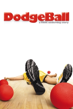 watch free DodgeBall: A True Underdog Story
