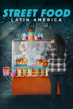 watch free Street Food: Latin America