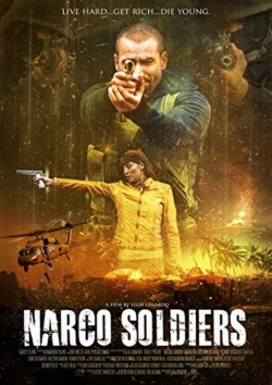 watch free Narco Soldiers