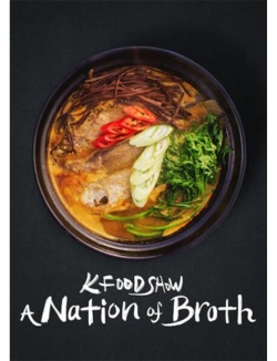 watch free K Food Show: A Nation of Broth