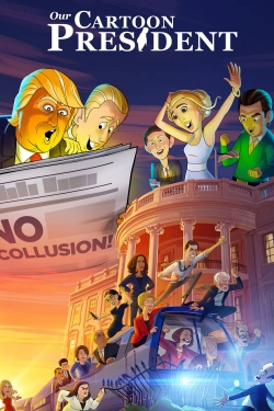 watch free Our Cartoon President