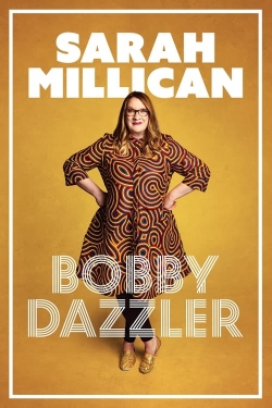 watch free Sarah Millican: Bobby Dazzler