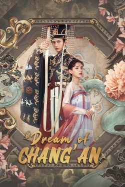 watch free Dream of Chang'an