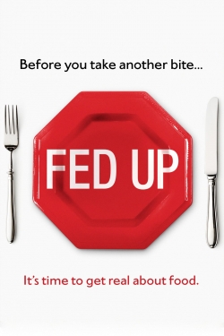 watch free Fed Up