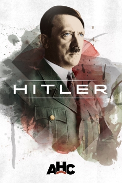 watch free Hitler: The Rise and Fall