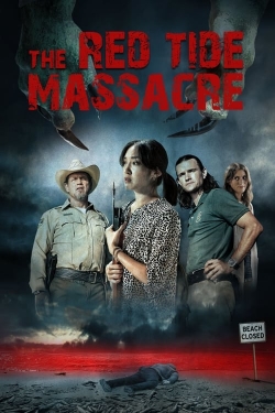 watch free The Red Tide Massacre