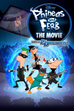 watch free Phineas and Ferb the Movie: Across the 2nd Dimension