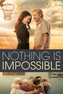 watch free Nothing is Impossible