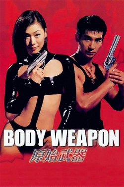 watch free Body Weapon