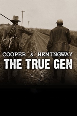 watch free Cooper and Hemingway: The True Gen