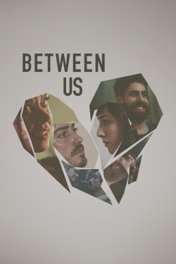 watch free Between Us