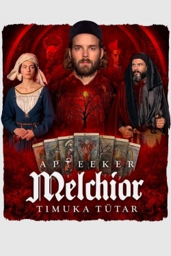 watch free Melchior the Apothecary: The Executioner's Daughter