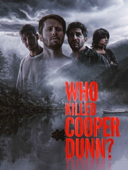 watch free Who Killed Cooper Dunn?