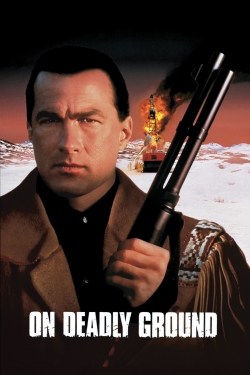 watch free On Deadly Ground