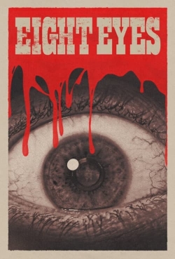 watch free Eight Eyes