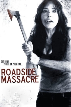 watch free Roadside Massacre