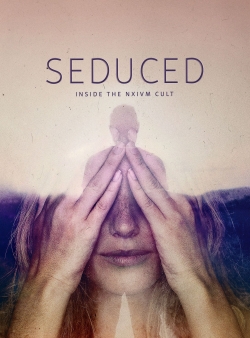 watch free Seduced: Inside the NXIVM Cult