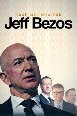 watch free Tech Billionaires: Jeff Bezos