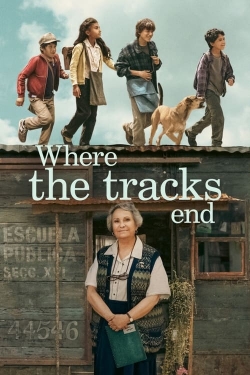 watch free Where the Tracks End