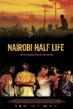 watch free Nairobi Half Life
