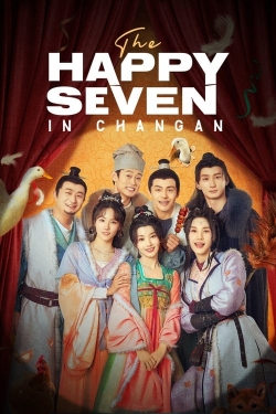 watch free The Happy Seven in Changan