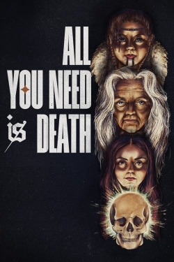 watch free All You Need Is Death
