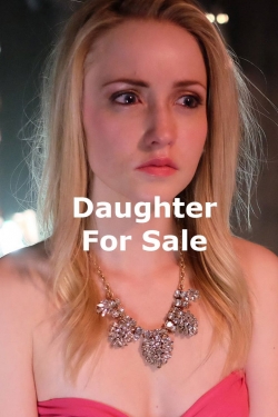 watch free Daughter for Sale