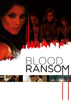 watch free Blood Ransom