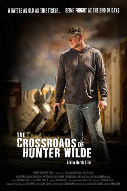 watch free The Crossroads of Hunter Wilde